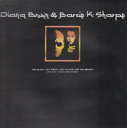 Diana Brown & Barrie K Sharpe - The Black, The White, The Yellow And The Brown (And Don't Forget The Redman)