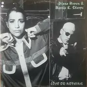 12inch Vinyl Single - Diana Brown & Barrie K Sharpe - Love Or Nothing