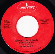 Diana Duke - Tonight The Jukebox Plays For Me