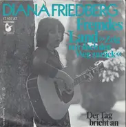Diana Friedberg - Fremdes Land »Zeig Mir Doch Den Weg Zurück«