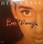 12'' - Diana King - Love Triangle