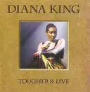 CD - Diana King - Tougher & Live