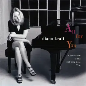 Diana Krall - All for You (A Dedication to the Nat King Cole Trio)
