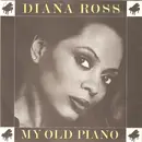 7'' - Diana Ross - My Old Piano