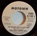 7inch Vinyl Single - Diana Ross & Marvin Gaye - My Mistake (Was To Love You)