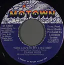 7inch Vinyl Single - Diana Ross - One Love In My Lifetime