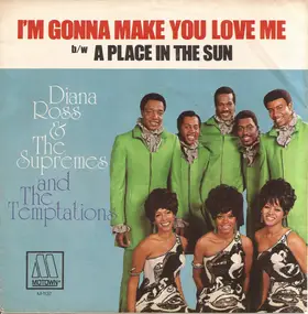 The Temptations - I'm Gonna Make You Love Me / A Place In The Sun