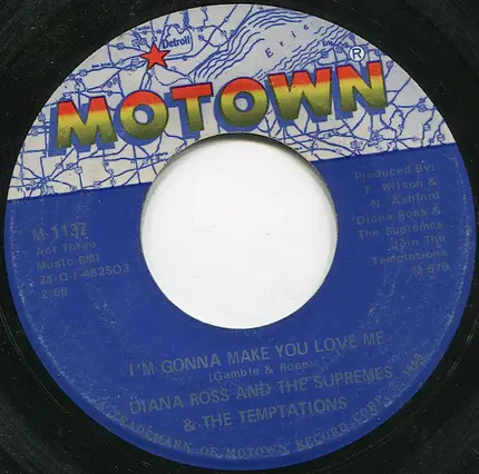 Diana Ross And The Supremes* & The Temptations - I'm Gonna Make You Love Me / A Place In The Sun