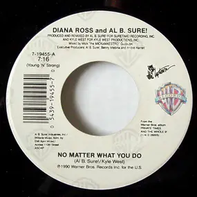 Diana Ross - No Matter What You Do / Al'l Justify Your Love