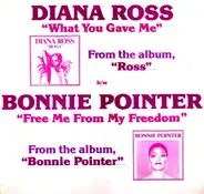 Diana Ross / Bonnie Pointer - What You Gave Me