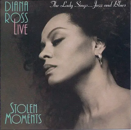 Diana Ross - Live - Stolen Moments: The Lady Sings...Jazz And Blues