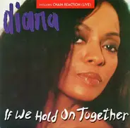 Diana Ross - If We Hold On Together