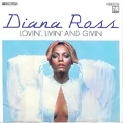 7inch Vinyl Single - Diana Ross - Lovin', Livin' And Givin' / After You