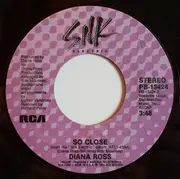 7inch Vinyl Single - Diana Ross - So Close / Fool For Your Love
