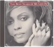 Diana Ross - The best years of my life IV