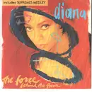 7inch Vinyl Single - Diana Ross - The Force Behind The Power / Supremes Medley