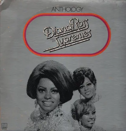 Diana Ross & The Supremes - Anthology
