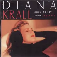 Diana Krall - Only Trust Your Heart