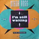 7'' - Diana Ross - I'm Still Waiting