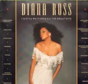 LP - Diana Ross - I'm Still Waiting & All The Greatest Hits