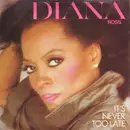 7'' - Diana Ross - It's Never Too Late