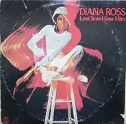Diana Ross - Last Time I Saw Him