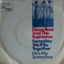 7'' - Diana Ross And The Supremes - Someday We'll Be Together