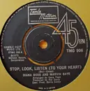 7'' - Diana Ross And Marvin Gaye - Stop, Look, Listen (To Your Heart)