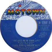 7'' - Diana Ross & Marvin Gaye - My Mistake (Was To Love You) / Include Me In Your Life