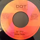 7'' - Diana Trask - Say When/Old Southern Cotton Town