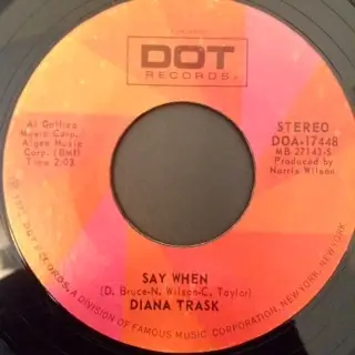 Diana Trask - Say When/Old Southern Cotton Town