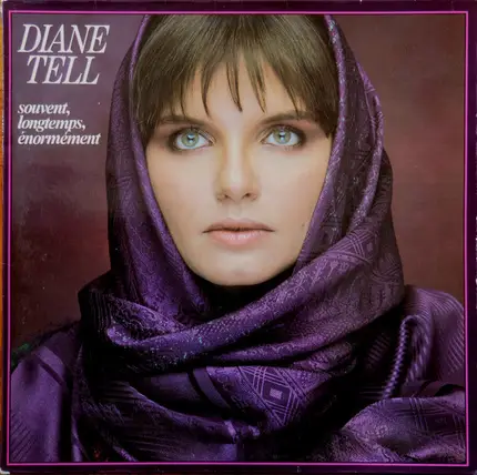 Diane Tell - Souvent, Longtemps, Enormément