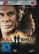 Diane Lane / Mickey Rourke a.o. - Kill Shot