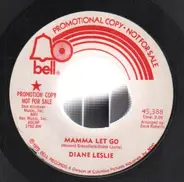 Diane Leslie - Mamma Let Go