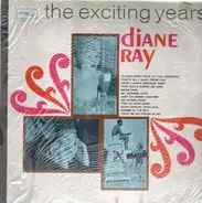 Diane Ray - The Exciting Years