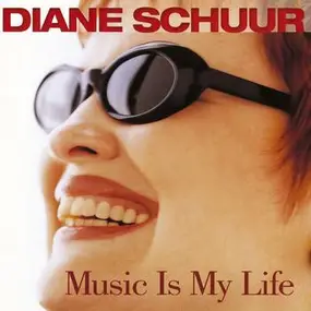 Diane Schuur - Music Is My Life