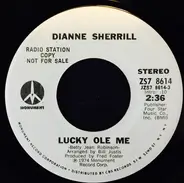 Dianne Sherrill - Lucky Ole Me