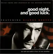 Dianne Reeves - Good Night, And Good Luck. (Music From And Inspired By The Motion Picture)