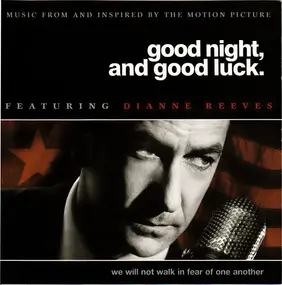 Dianne Reeves - Good Night, And Good Luck. (Music From And Inspired By The Motion Picture)