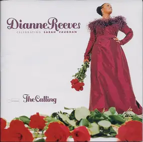 Dianne Reeves - The Calling (Celebrating Sarah Vaughan)