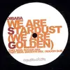 12inch Vinyl Single - Dibaba - We Are Stardust (We Are Golden)