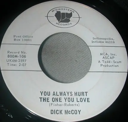 Dick McCoy - Everything's Alright / You Always Hurt The One You Love
