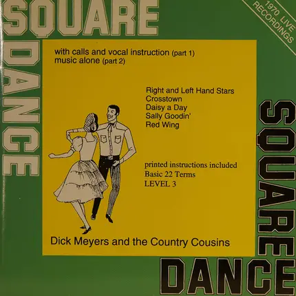 Dick Meyers And The Country Cousins - Square Dance - Level 3