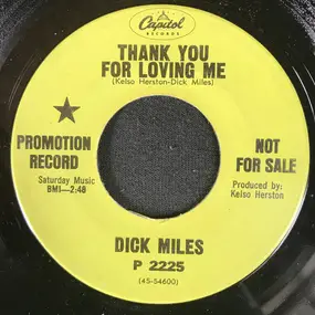 Dick Miles - Thank You For Loving Me / Cap'n