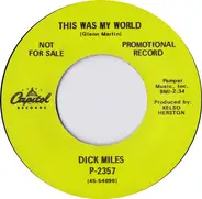 Dick Miles - Wake Up, Son / This Was My World