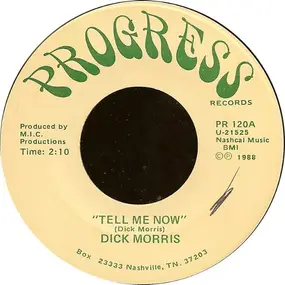 Dick Morris - Tell Me Now