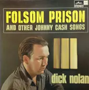 Dick Nolan - Folsom Prison And Other Johnny Cash Songs