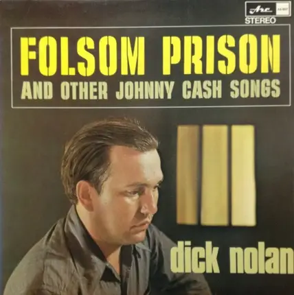 Dick Nolan - Folsom Prison And Other Johnny Cash Songs