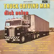 Dick Nolan - Truck Driving Man