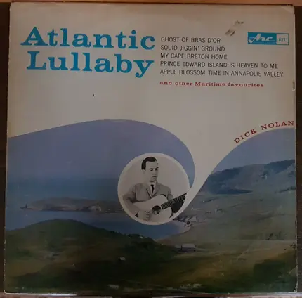 Dick Nolan - Atlantic Lullaby